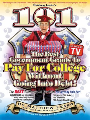 cover image of 101 of the Best Government Grants to Pay For College Without Going Into Debt